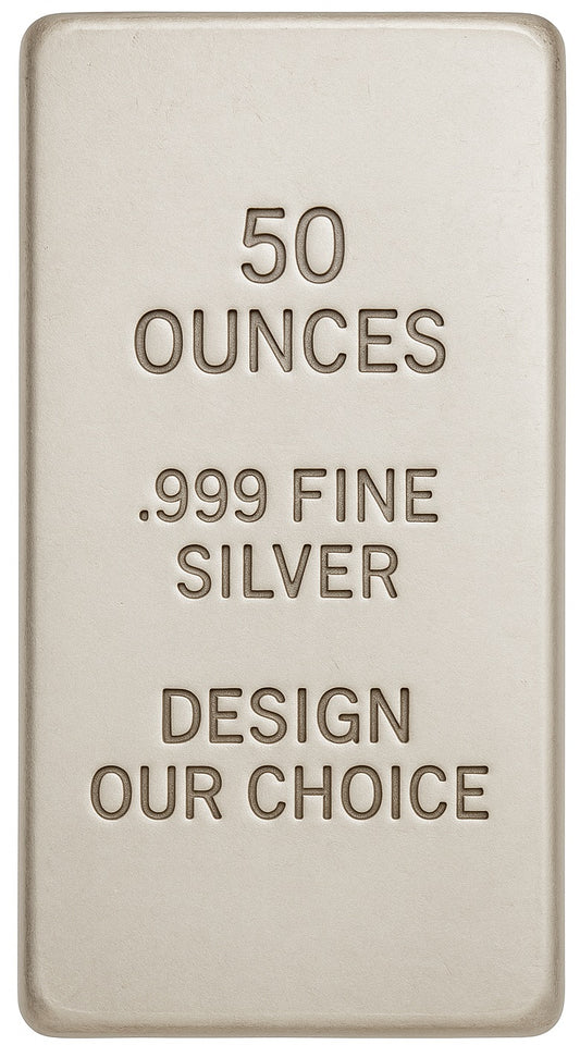 50 oz Silver Bar (our choice)